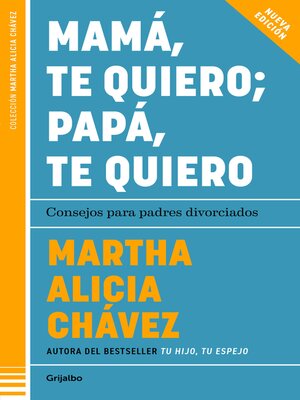 cover image of Mamá, te quiero; papá, te quiero